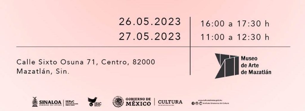 26 y 27 de mayo, taller de Escritura y Creación Colectiva en el Museo de Arte de Mazatlán 2023 a