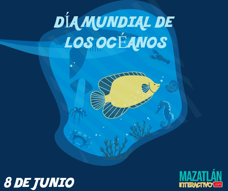 Día Mundial de los Océanos 2023 Océano Pacífico Mazatlán 1