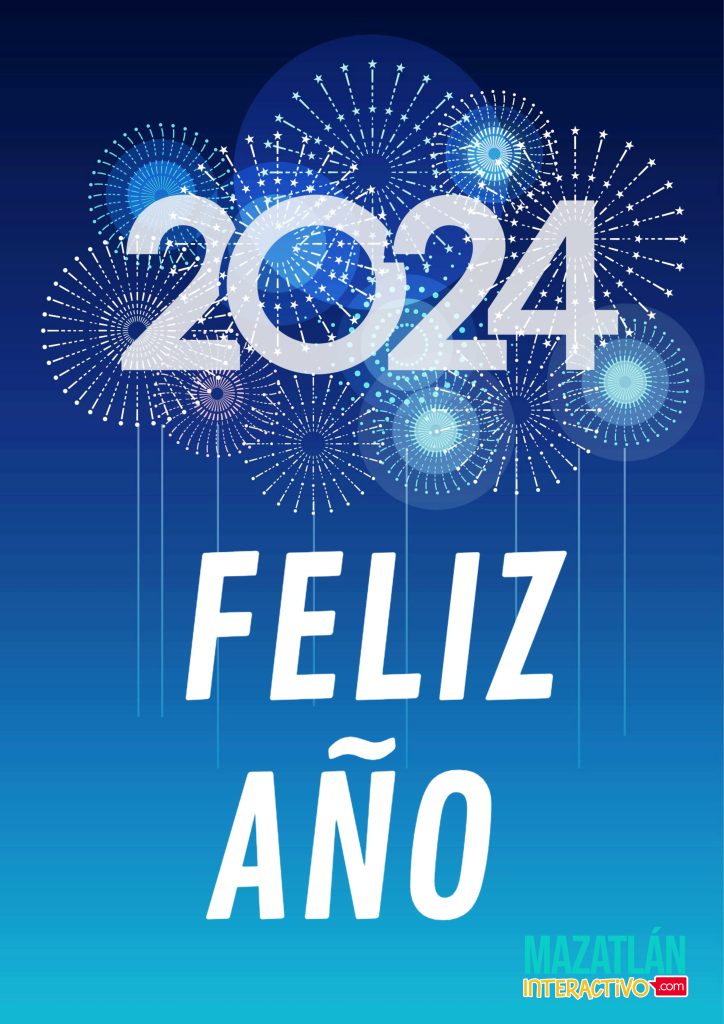Feliz Año 2024 al Mundo de Mazatlán 1
