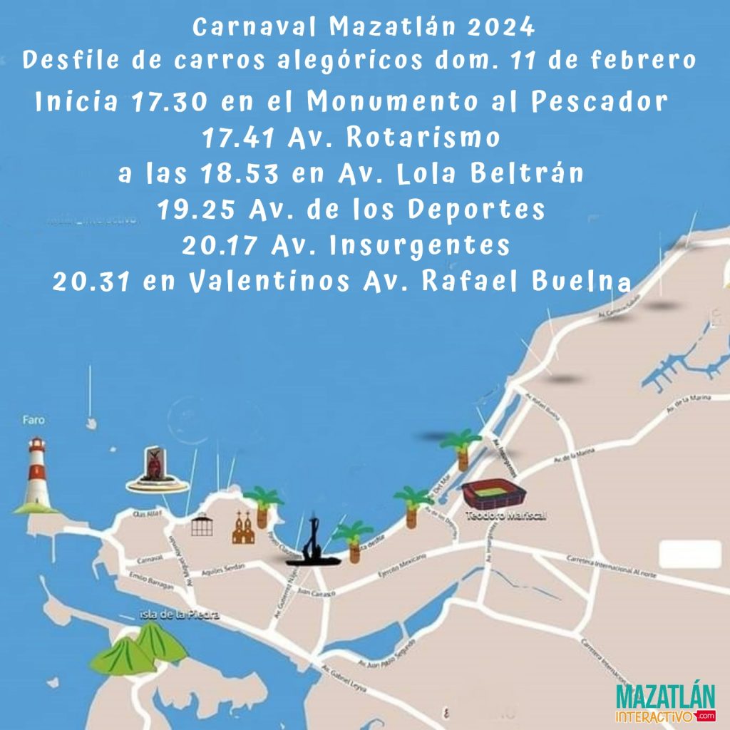 Este domingo mazatlecos y visitantes disfrutarán del primer gran desfile del Carnaval Internacional de Mazatlán 2024 bajo el tema Eclipse Barroco Mapa e Itinerario del Recorrdio