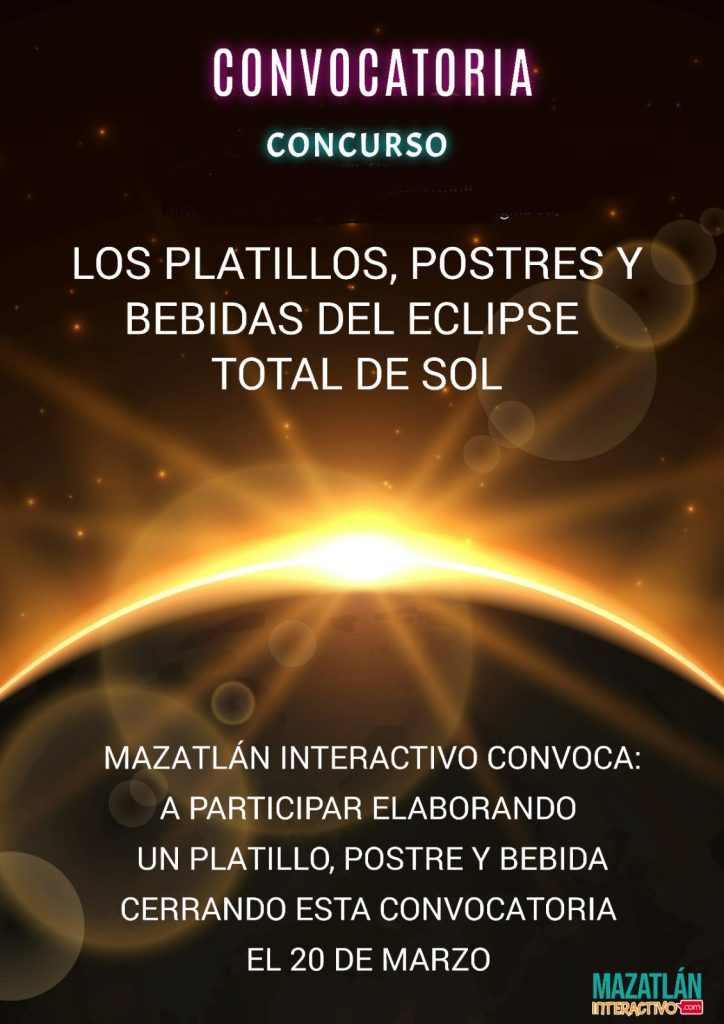 Convocatoria Concurso El Platillo El Postre y la Bebida del Eclipse Total Solar en México 2024