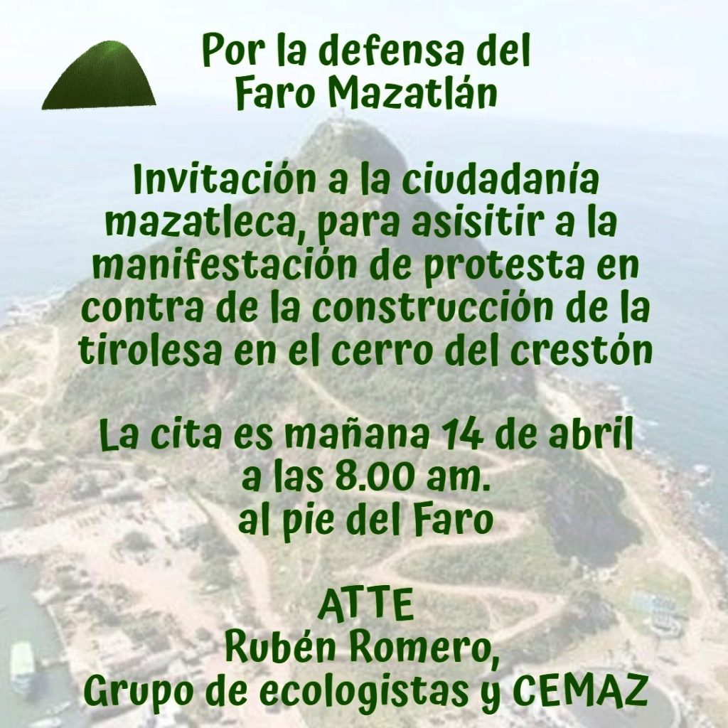 Invitación a Defender el Faro de Mazatlán Primera Protesta 2024 Abri