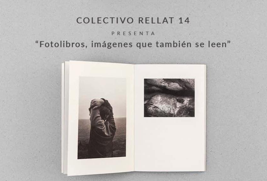 Colectivo Rellat Expo Fotolibros imágenes que también se leen 2019