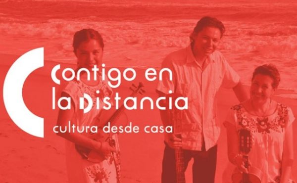 “Contigo en la distancia: Movimiento de Arte en casa” Contigo en la distancia