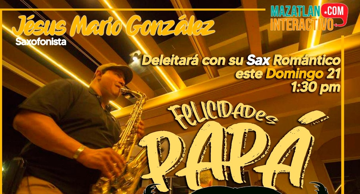 Festejando en Casa a Papá con el Saxofón Romántico de Jesús González 2020