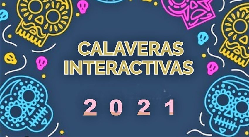 Calaveras Interactivas 2021 0