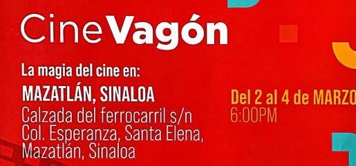 Cine Vagón en Mazatlán 2022