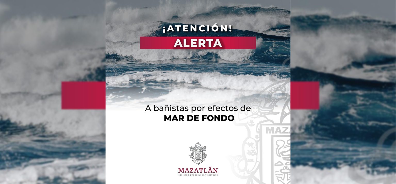 Alerta en playas de Mazatlán por mar de fondo, el fenómeno dejará olas de seis a ocho pies de altura.