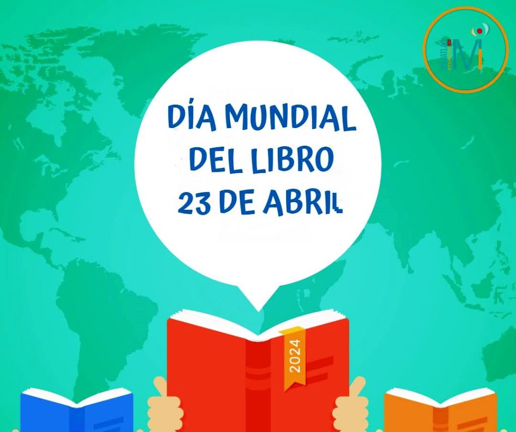 Hoy Día Mundial del Libro y de los Derechos de Autor Día Mundial del Libro