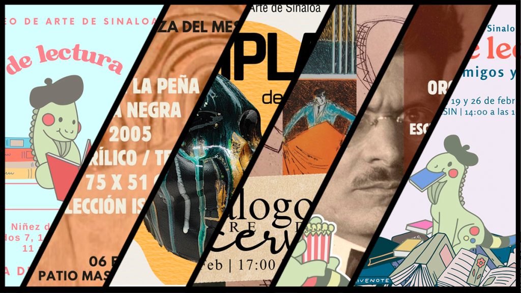 El Museo de Arte de Sinaloa presenta su agenda cultural de febrero