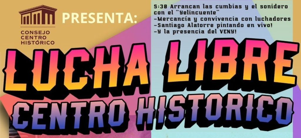 El Consejo Rector del Centro Histórico de Mazatlán Anuncia Evento de Lucha Libre Gratuito y Actividades Culturales 2026 a