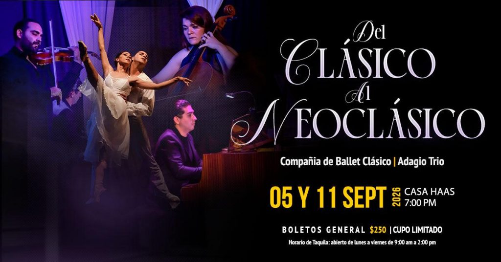 “Del Clásico al Neoclásico” danza y música en vivo en Casa Haas