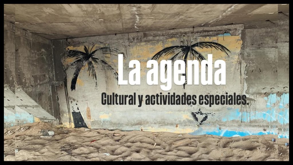 Agenda cultural y de eventos especiales